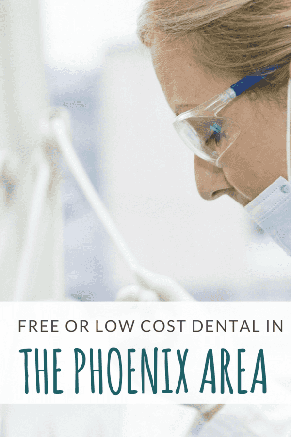 Low Cost or FREE Dental Services in the Phoenix Area