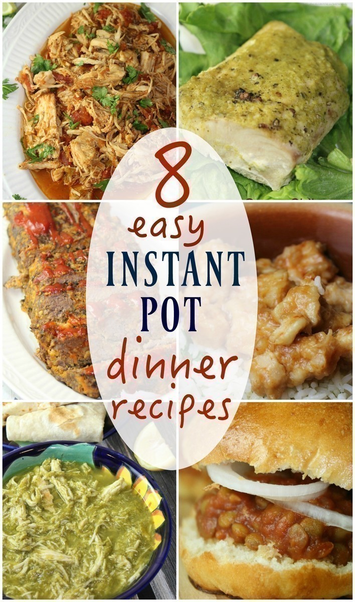 8 Easy Instant Pot Dinner Recipes