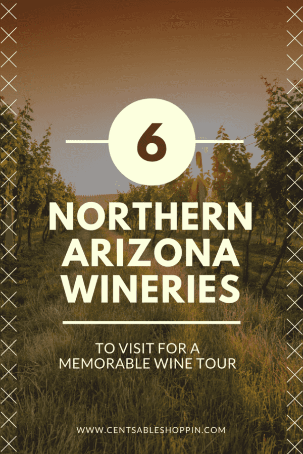 6 Northern Arizona Wineries The CentsAble Shoppin