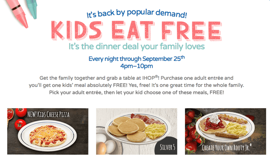 IHOP: Kids Eat Free through September 25th