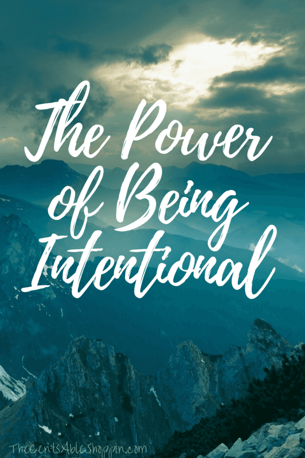 The Powerof Being Intentional