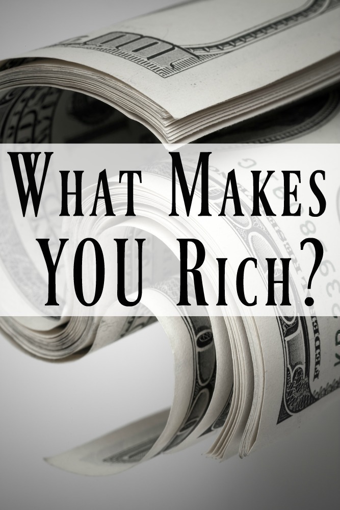 What Makes you Rich?