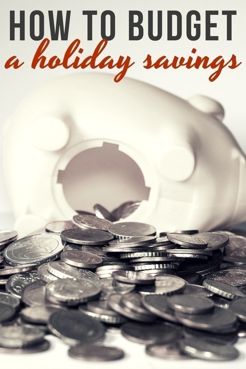 How to Budget a Holiday Savings