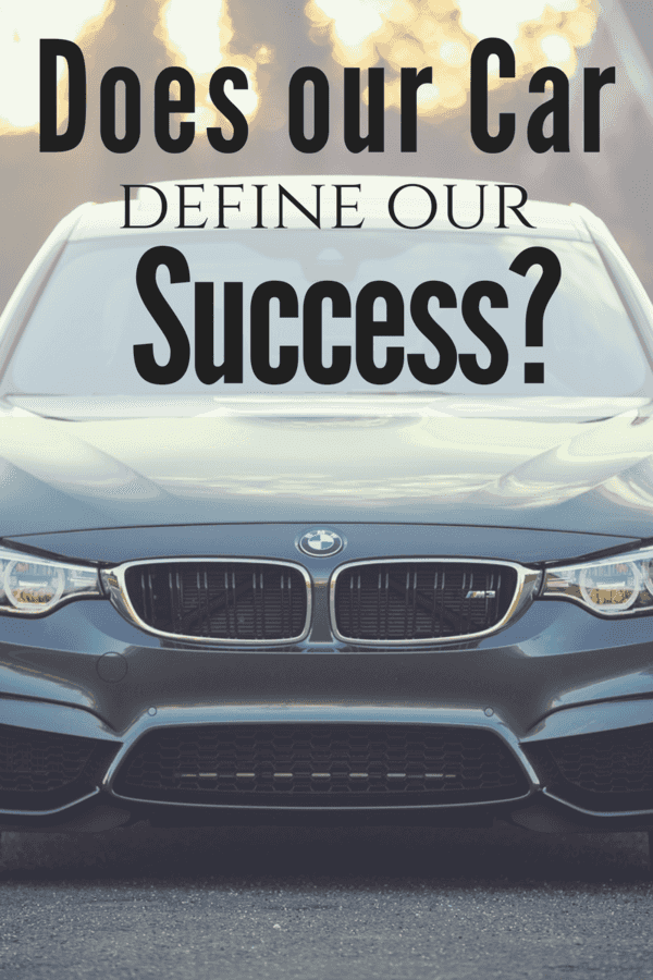 Does our Car Define our Success?