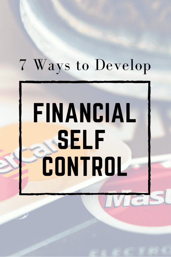 If you are anything like the majority of Americans, you might be tempted to run out and buy items each day that you probably do not need.  Self control can be a challenging thing. Here are 7 ways to develop financial self control.  #finances #money #budget #investing #selfcontrol #savingmoney 