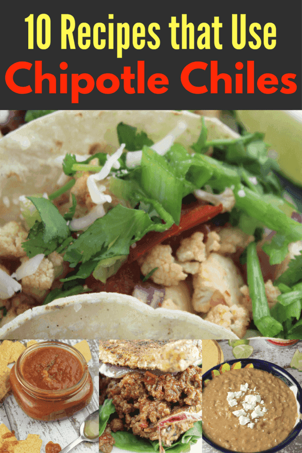 10 Recipes that Use Chipotle Chiles