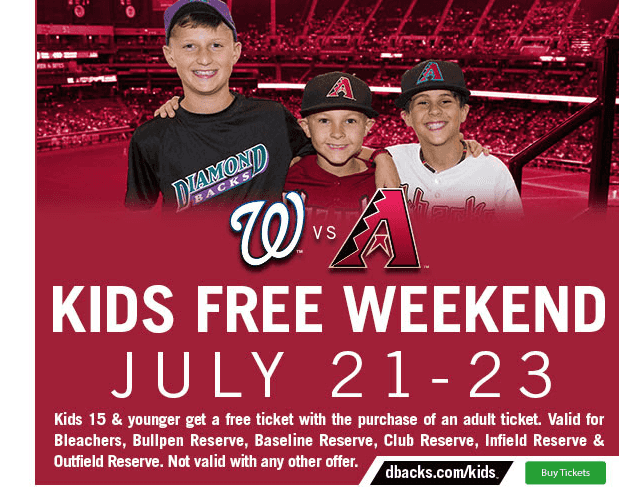 Diamondbacks Kids FREE Weekend July 21st – 23rd