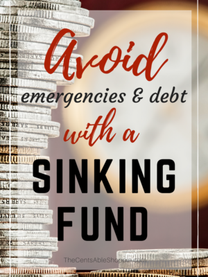 Avoid Emergencies and Debt with a Sinking Fund