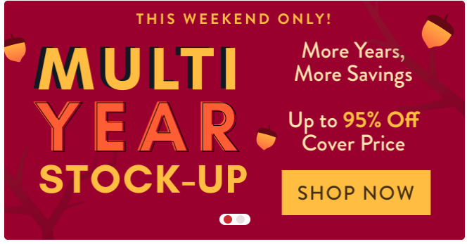 Multi-Year Magazine Sale | Up to 95% OFF + FREE Shipping