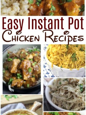 Over 15 Instant Pot Chicken Recipes