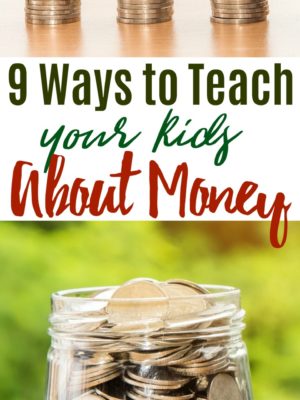 9 Ways to Teach Kids About Money