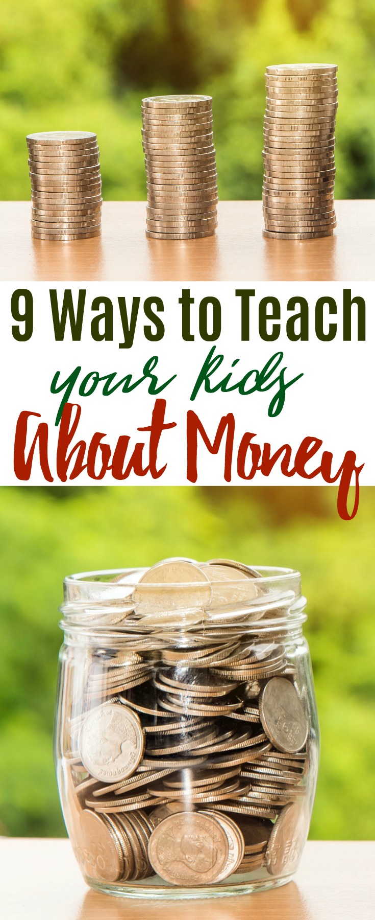 Spelling, geography, math -- these are all things kids learn in school. Sometimes some of the best life lessons are taught within the confines of your house. Here are 9 ways to teach your kids about money. 