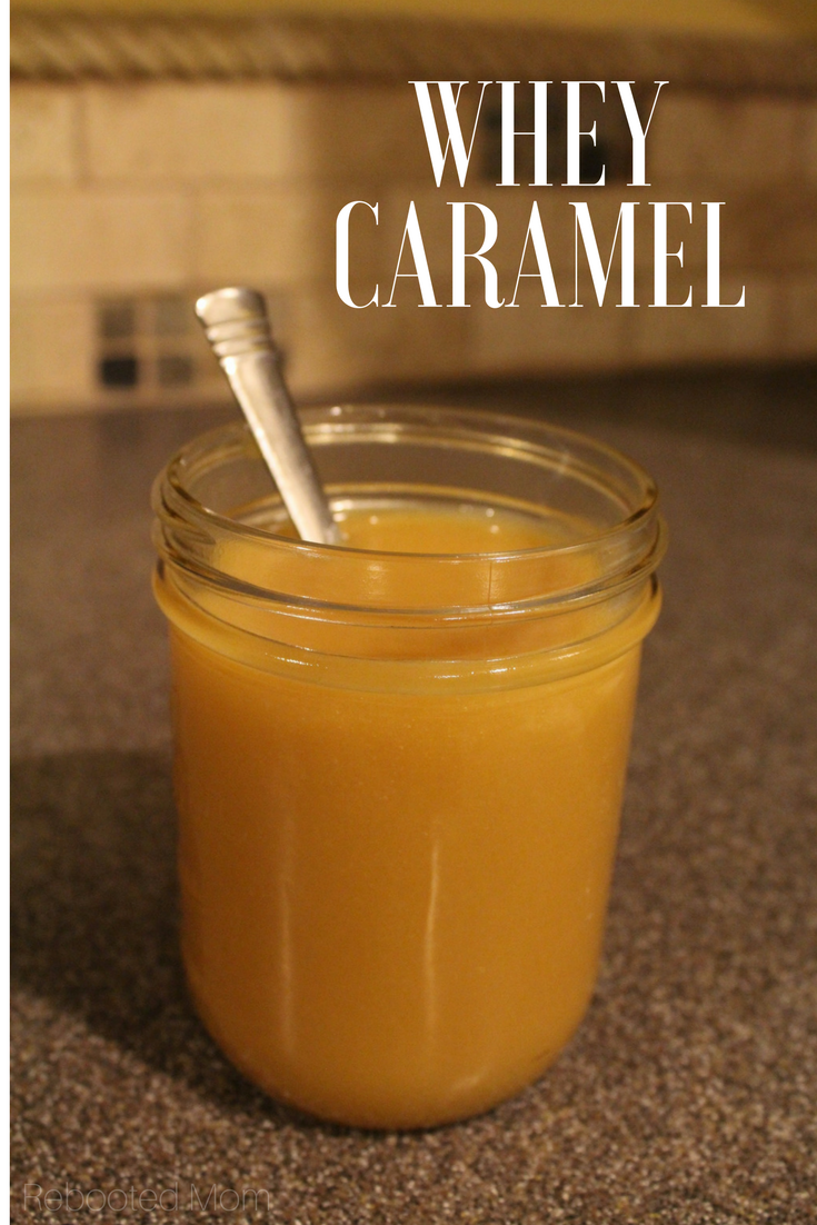 How to Make Whey Caramel - Rebooted Mom || Transform whey from cheese or yogurt making into a delicious, whey caramel that's perfect for drizzling on desserts, pancakes or even ice cream.