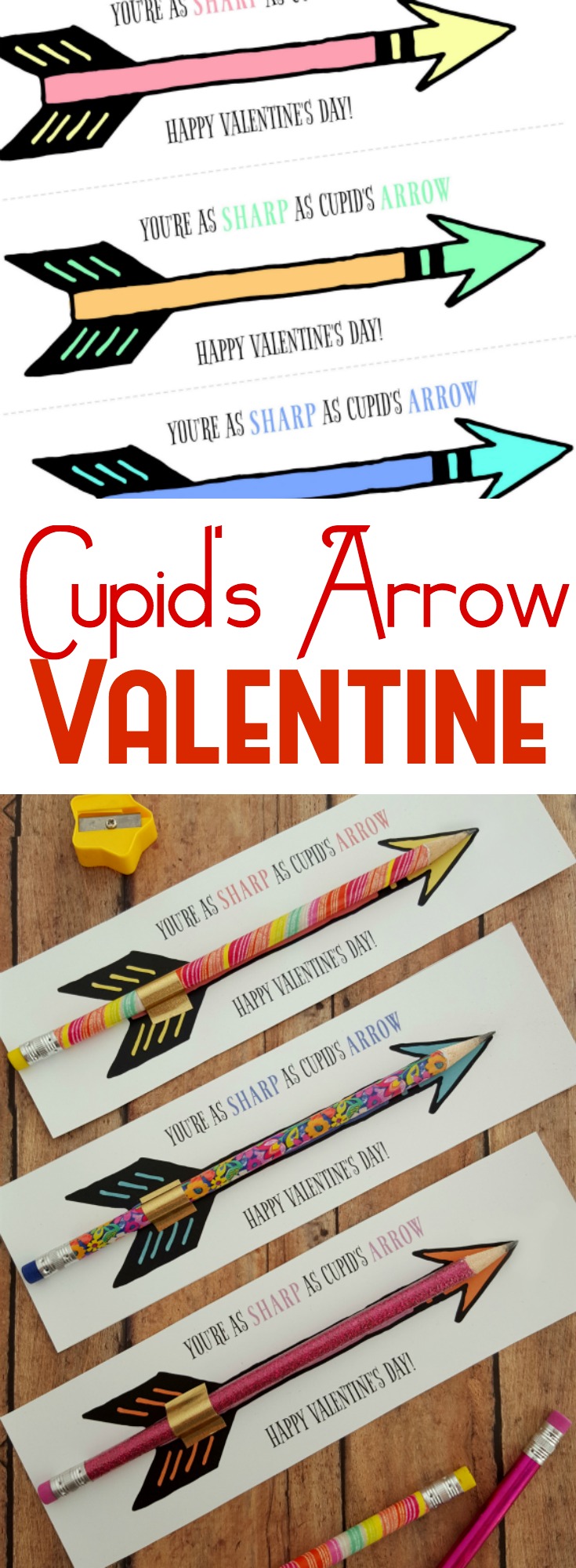 This Cupid's Arrow (Pencil Valentine) is the perfect alternative to candy this Valentine's Day! Grab the printable and step by step instructions! 
