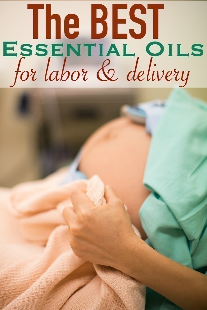 The BEST Essential Oils for Labor & Delivery