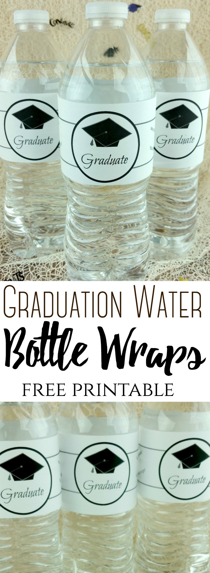Graduation Water Bottle Wraps (Free printable label) #graduation #label #printable #gradparty #graduationparty #waterbottle #budget #inexpensive