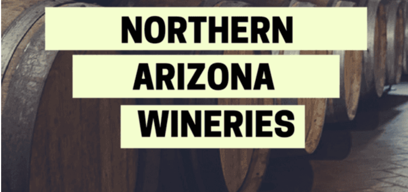 6 Northern Arizona Wineries The CentsAble Shoppin