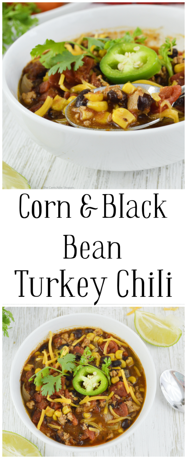 Corn and Black Bean Turkey Chili The CentsAble Shoppin