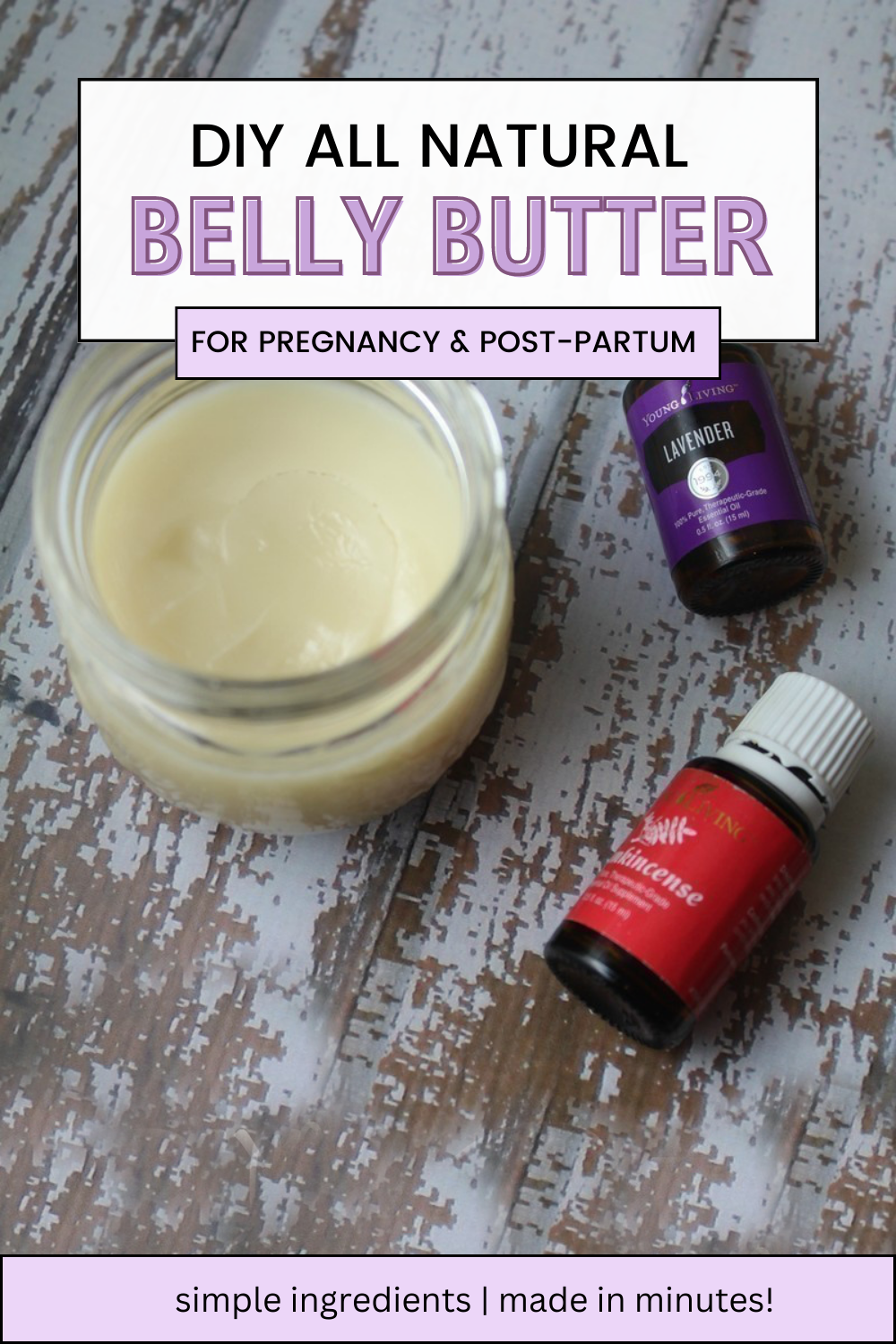 Natural homemade belly butter stirs up in just minutes using simple ingredients that are wonderful for pregnant and postpartum mamas!